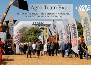 Agro Team Expo: Наталія Гаватюк — про аграрну Київщину в умовах викликів і розвитку